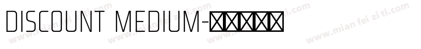 Discount Medium字体转换